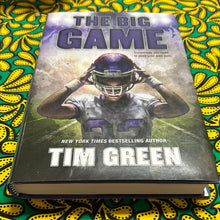 Load image into Gallery viewer, The Big Game by Tim Green