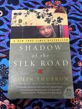 Load image into Gallery viewer, Shadow of the Silk Road by Colin Thubron