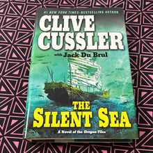 Load image into Gallery viewer, The Silent Sea: A Novel of the Oregon Files by Clive Cussler and Jack du Brul