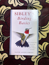 Load image into Gallery viewer, Sibley’s Birding Basics by David Allen Sibley