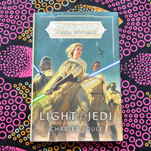 Load image into Gallery viewer, Star Wars: Light of the Jedi by Charles Soule