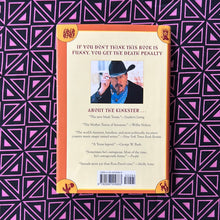 Load image into Gallery viewer, Guide to Texas Etiquette or How to Get to Heaven or Hell Without Going through Dallas Ft Worth by Kinky Friedman