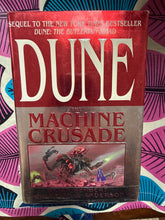Load image into Gallery viewer, Dune The Machine Crusade by Brian Herbert and Kevin J Anderson