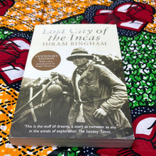 Load image into Gallery viewer, Lost City of the Incas by Hiram Bingham