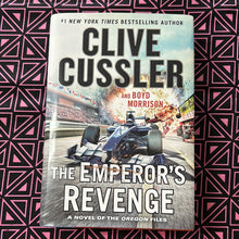 Load image into Gallery viewer, The Emperor’s Revenge: A Novel of the Oregon Files by Clive Cussler and Boyd Morrison