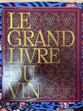Load image into Gallery viewer, Le Grand Livre Du Vin edited by Edita Lausanne