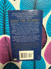 Load image into Gallery viewer, Raise the Titanic by Clive Cussler