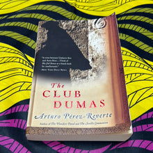 Load image into Gallery viewer, The Club Dumas by Arturo Pérez Reverte