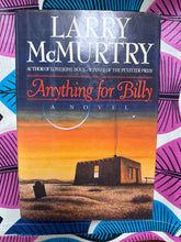 Load image into Gallery viewer, Anything for Billy by Larry McMurtry