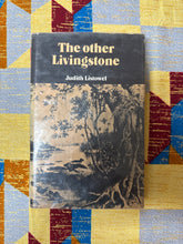 Load image into Gallery viewer, The Other Livingstone by Judith Listowel