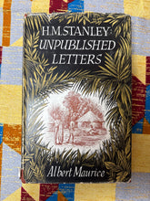 Load image into Gallery viewer, HM Stanley Unpublished Letters by Albert Maurice