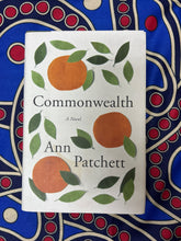 Load image into Gallery viewer, Commonwealth by Ann Patchett