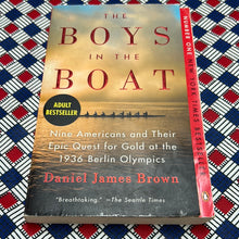 Load image into Gallery viewer, The Boys in the Boat: Nine Americans and Their Epic Quest for Gold at the 1936 Berlin Olympics by Daniel James-Brown