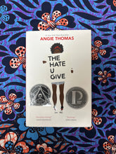 Load image into Gallery viewer, The Hate You Give by Angie Thomas