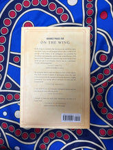 Load image into Gallery viewer, One the Wing: To the Edge of the Earth with the Peregrine Falcon by Alan Tennant