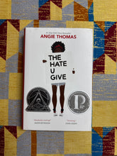 Load image into Gallery viewer, The Hate U Give by Angie Thomas