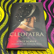 Load image into Gallery viewer, Cleopatra: A Life by Stacy Schiff