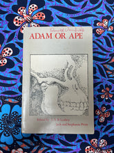 Load image into Gallery viewer, Adam or Ape edited Leakey