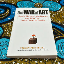 Load image into Gallery viewer, The War of Art: Break Through the Blocks and Win Your Inner Creative Battles