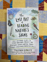 Load image into Gallery viewer, The Lost Art of Reading Nature'S Signs front cover