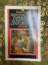 Load image into Gallery viewer, Painting and experience in fifteenth century Italy front cover