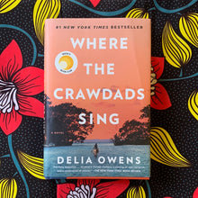 Load image into Gallery viewer, Where the Crawdads Sing by Delia Owens