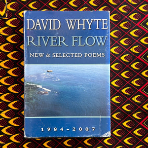 River Flow: New and Selected Poems by David Whyte
