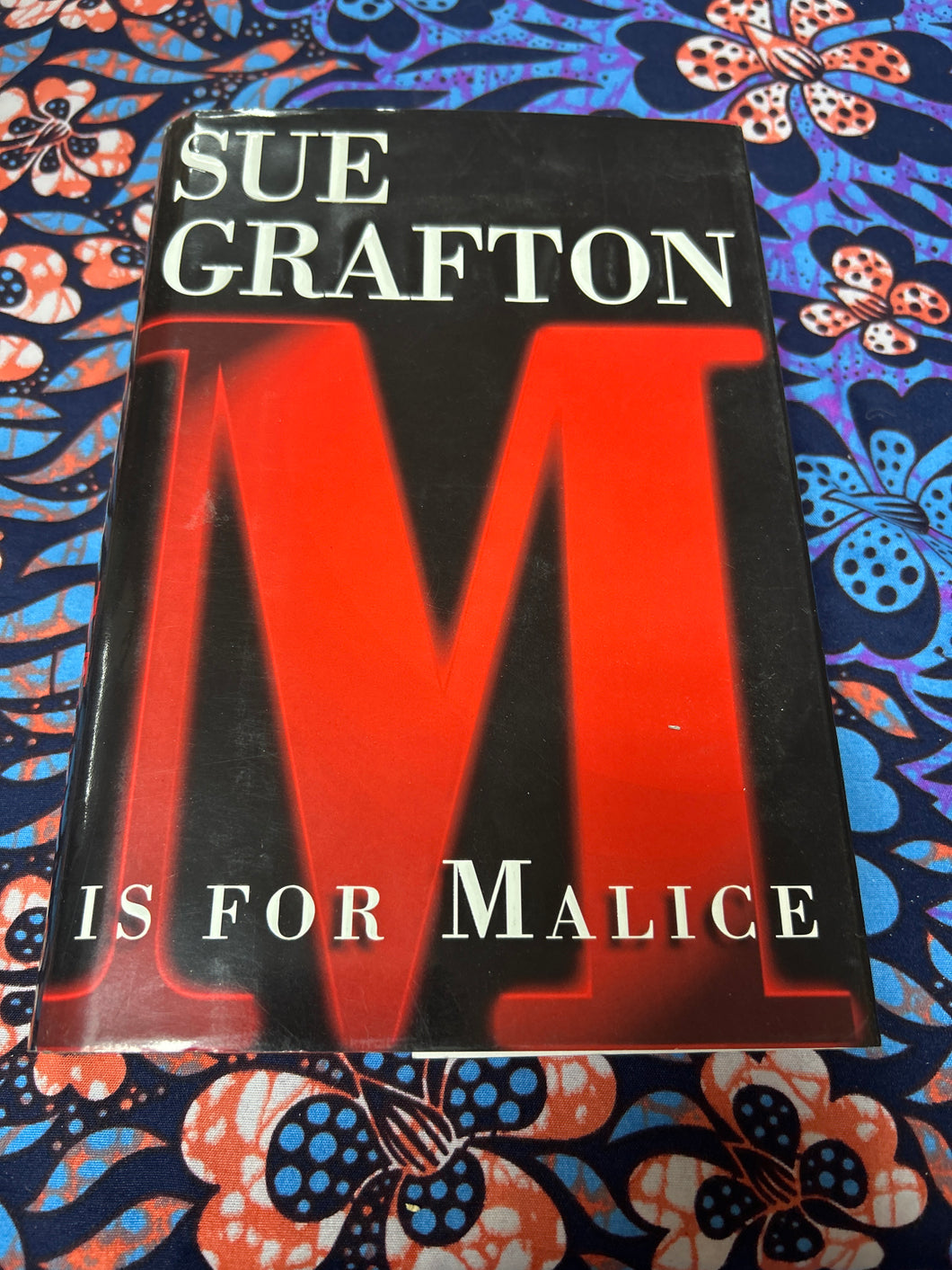 M is for Malice by Sue Grafton