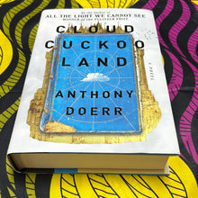 Load image into Gallery viewer, Cloud Cuckoo Land by Anthony Doerr
