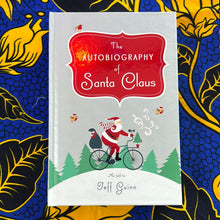 Load image into Gallery viewer, The Autobiography of Santa Claus by Jeff Guinn
