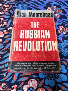 The Russian Revolution by Alan Moorhead