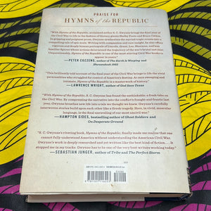 Hymns of the Republic: The Story of the Final Year of the American Civil War by S.C. Gwynne