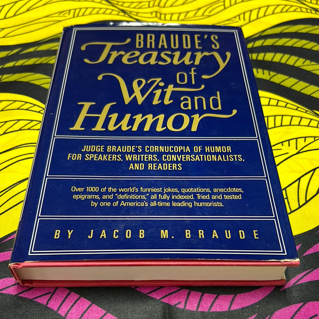 Braude’s Treasury of Wit and Humor by Jacob Braude