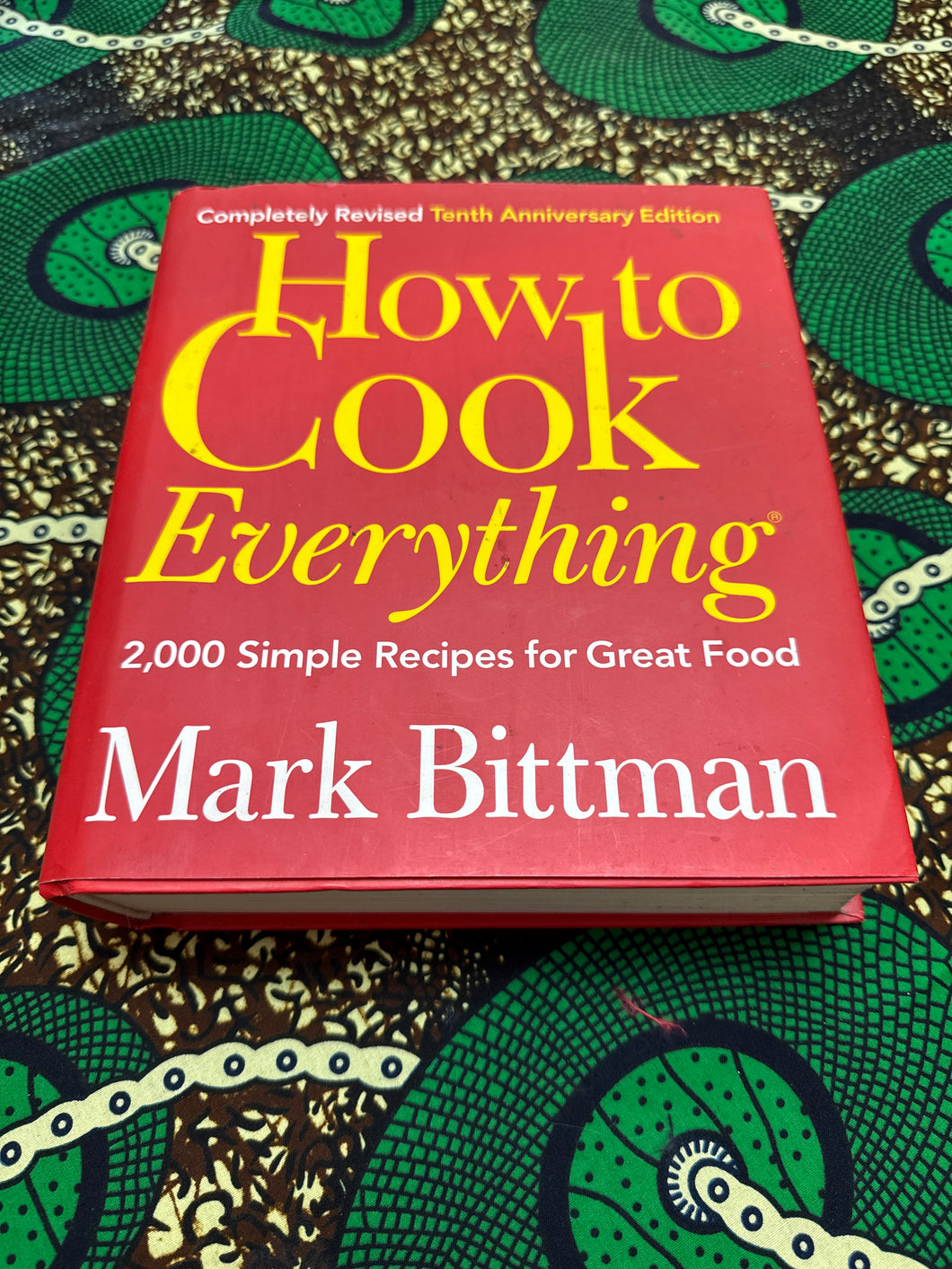 How to Cook Everything by Mark Bittman