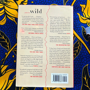 Wild: From Lost to Found on the Pacific Crest Trail by Cheryl Strayed