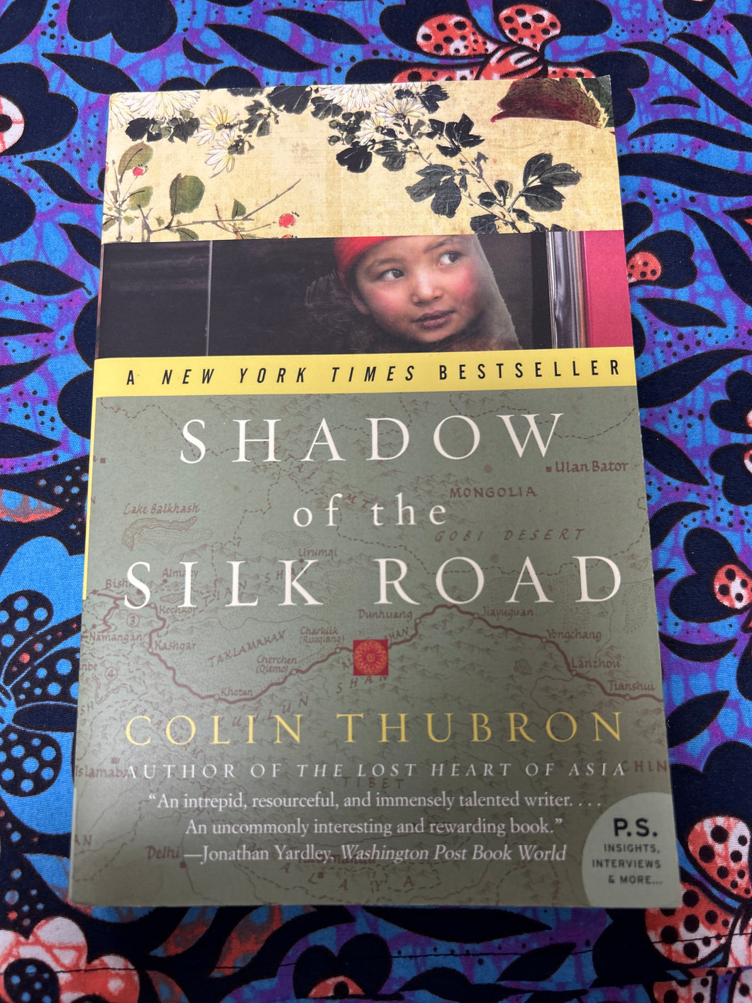 Shadow of the Silk Road by Colin Thubron