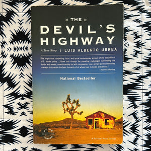 The Devil's Highway by Luis Alberto Urrea