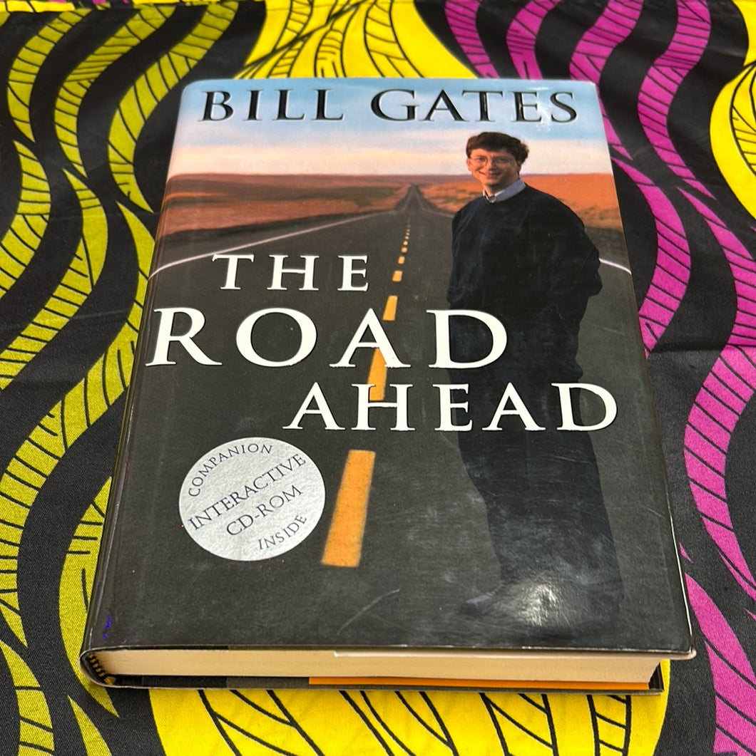 The Road Ahead by Bill Gates