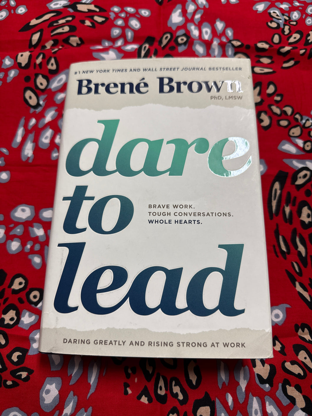Dare to Lead by Brene Brown