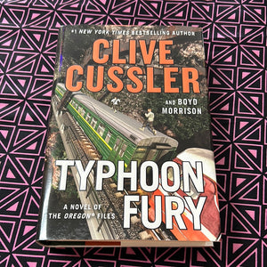 Typhoon Fury: A Novel of the Oregon Files by Clive Cussler and Boyd Morrison