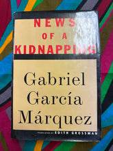 Load image into Gallery viewer, News of a Kidnapping by Gabriel Garcia Marquez
