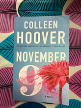 Load image into Gallery viewer, November 9 by Colleen Hoover
