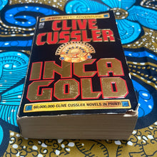 Load image into Gallery viewer, Inca Gold by Clive Cussler
