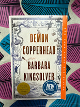 Load image into Gallery viewer, Demon Copperhead by Barbara Kingsolver
