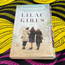 Load image into Gallery viewer, Lilac Girls by Martha Hall Kelly
