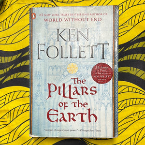 The Pillars of the Earth by Ken Follett