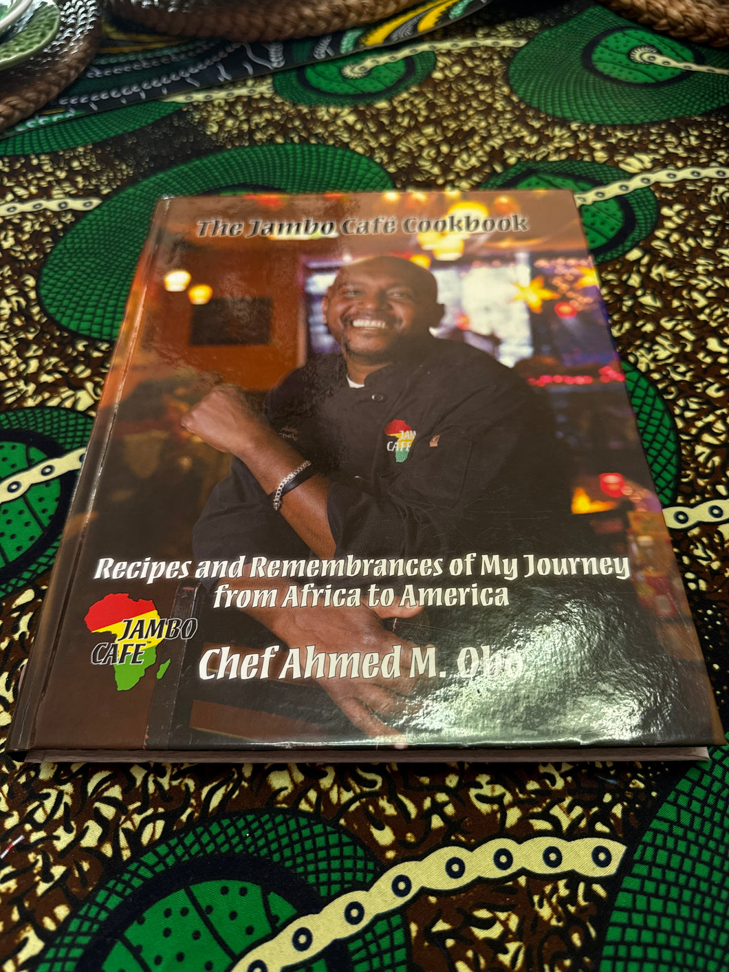 The Jambo Cafe Cookbook by Ahmed Obo