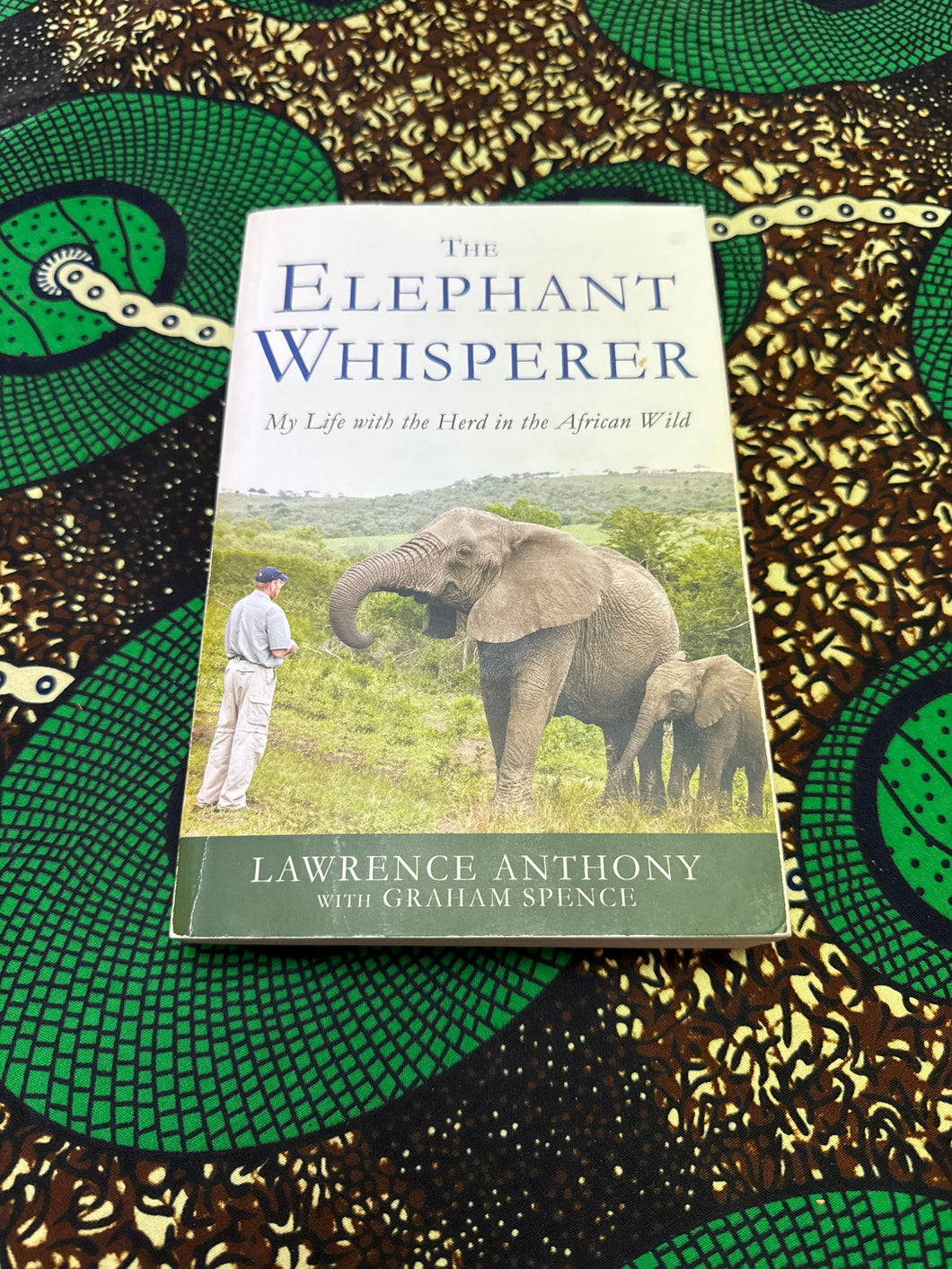 The Elephant Whisperer by Lawrence Anthony