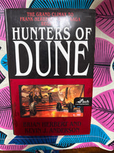Load image into Gallery viewer, Hunters of Dune by Brian Herbert and Kevin J Anderson
