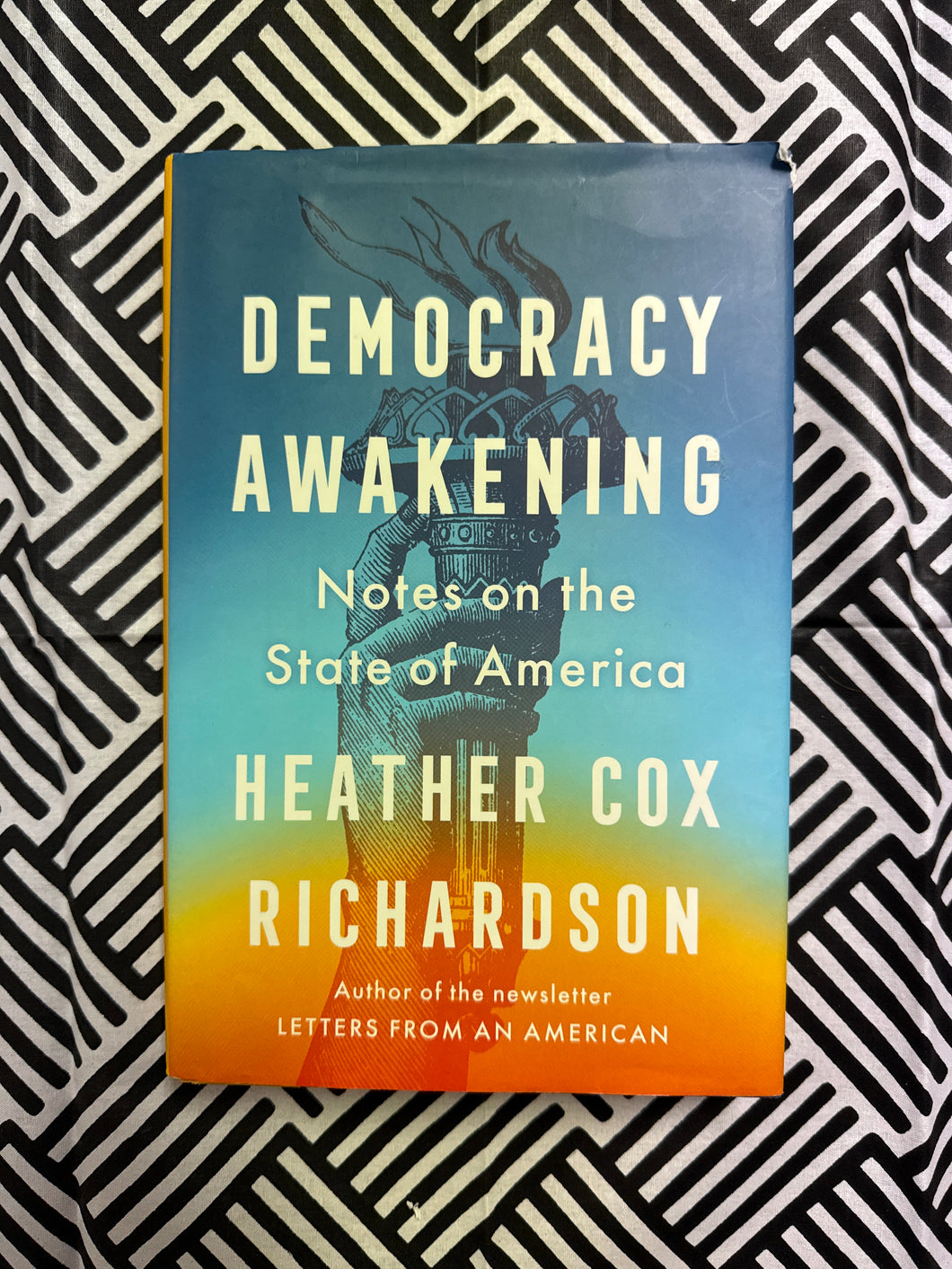 Democracy Awakening by Heather Cox Richardson